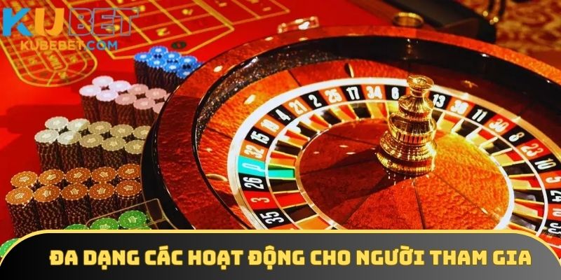 Đa dạng các hoạt động cho người tham gia