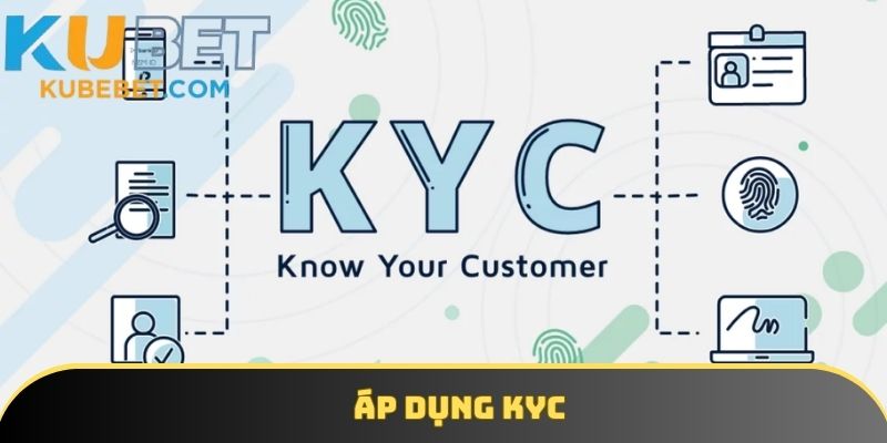 Các tố chức tài chính nên áp dụng KYC nghiêm ngặt hơn trong mọi giao dịch